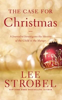 The Case for Christmas by Lee Strobel