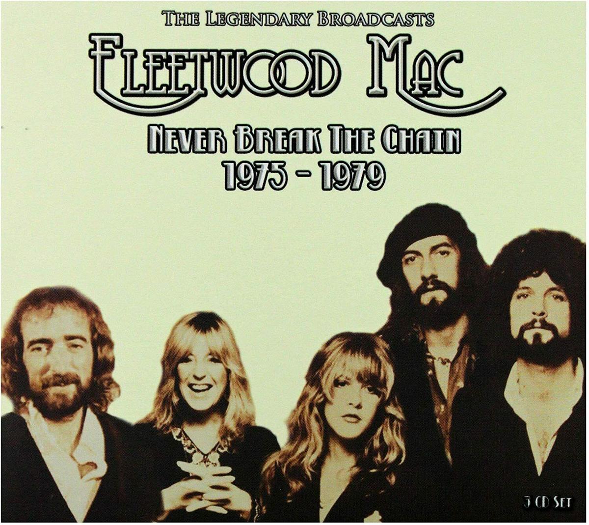 FLEETWOOD MAC - Never Break The Chain 1975 - 1979 - 3 CD Set