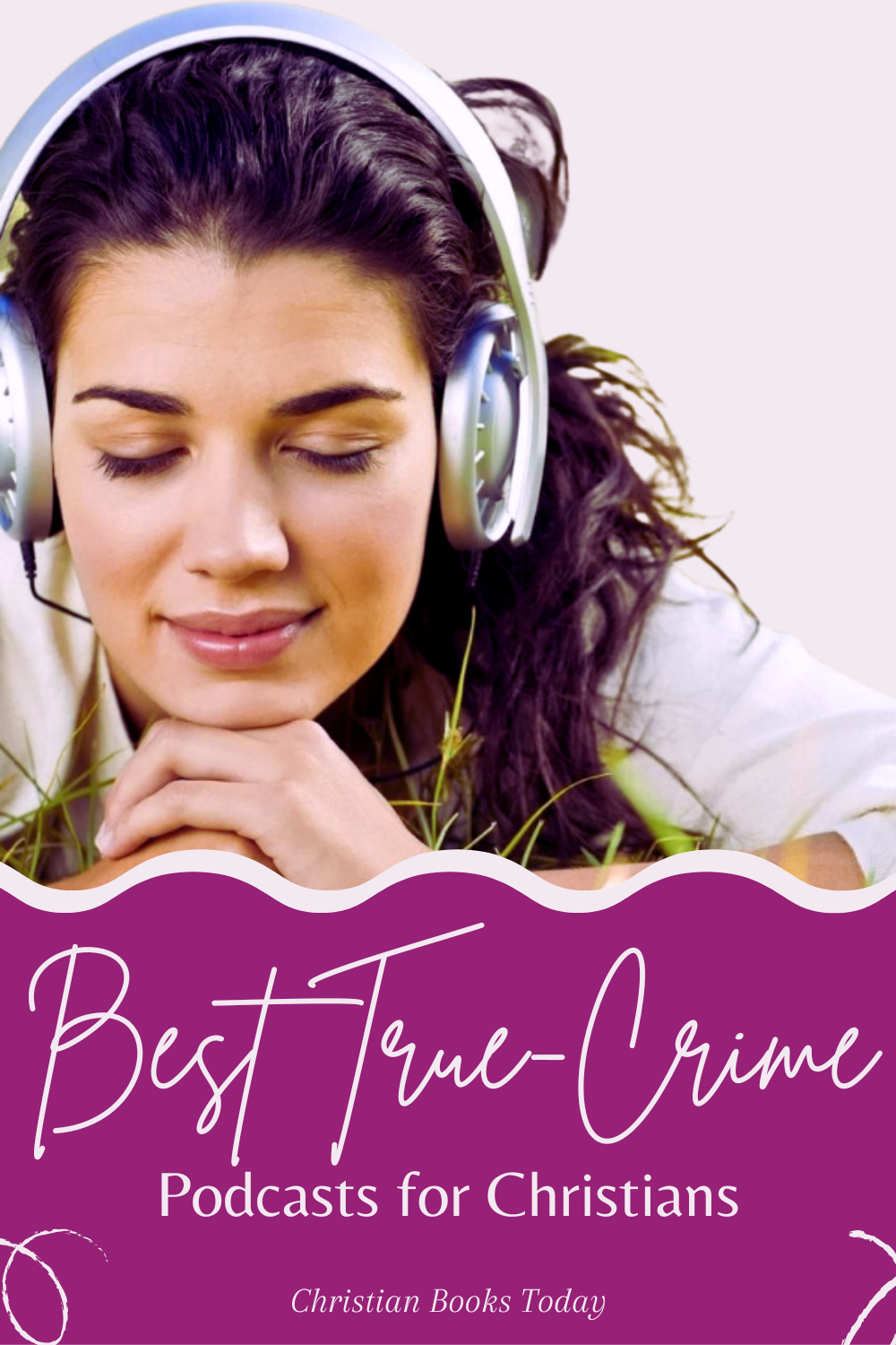 Best True-Crime Podcasts for Christians
