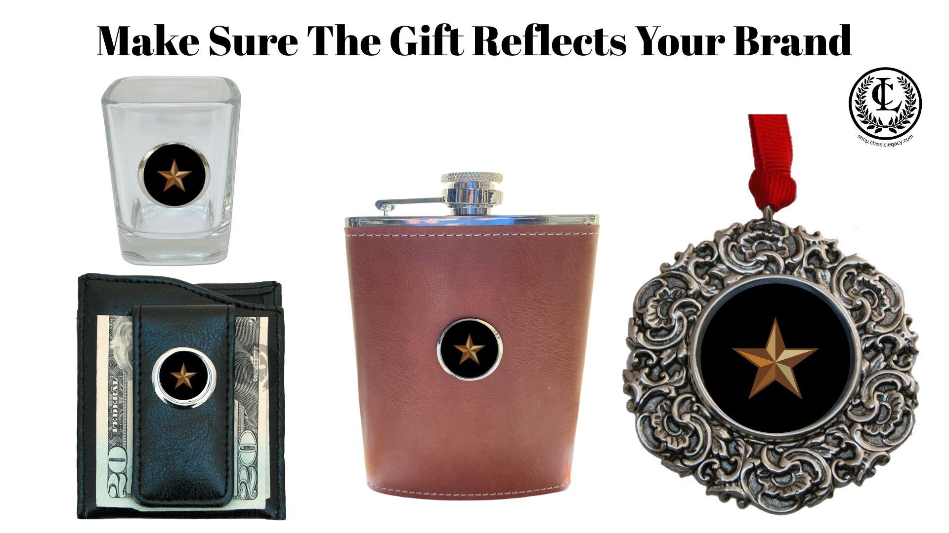 Make sure the gift reflects your brand.