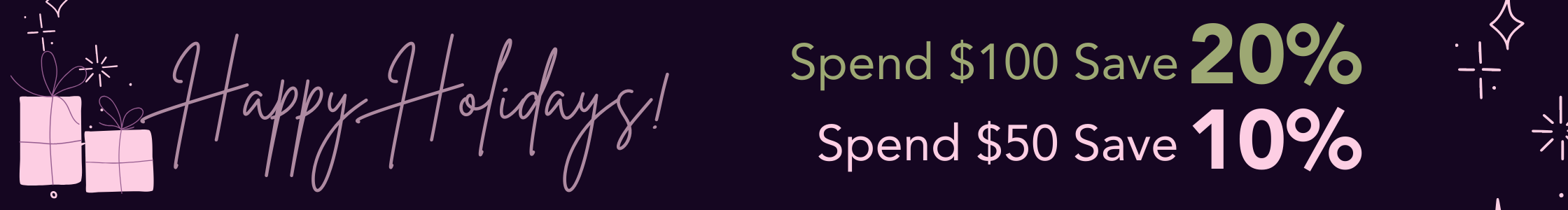 Spend $100 Save 20%, Spend $50 Save 10%