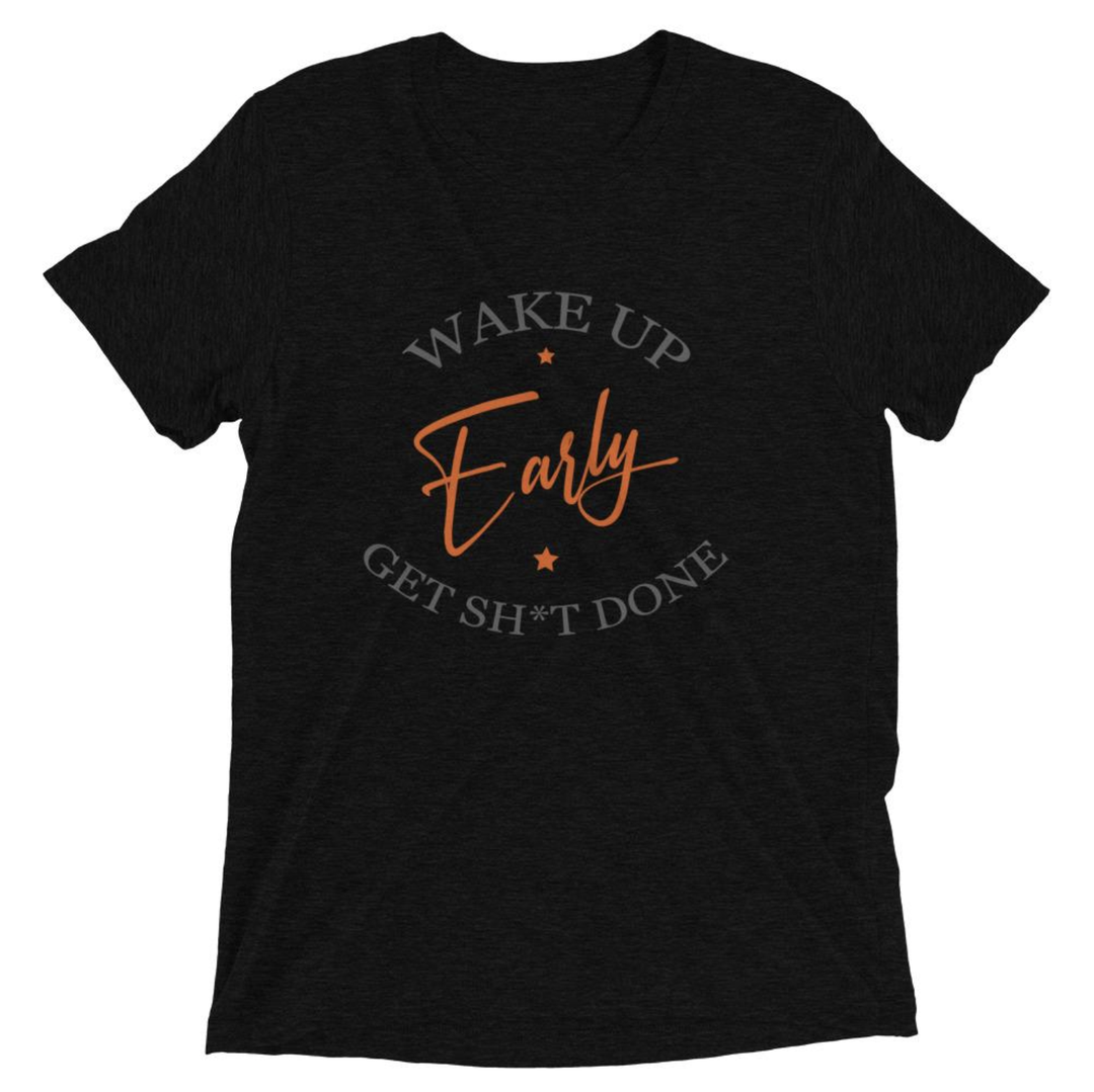 Get Sh*t Done Shirt