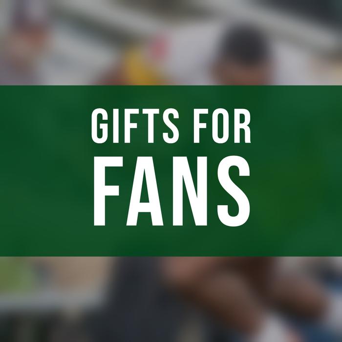 Gifts for Fans
