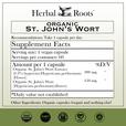 Herbal Roots St Johns Wort supplement facts label with serving size as 1 vegan capsule, 60 servings per container. Amount per 1 capsule is 300 mg of St Johns Wort flower extract, 150 mg of organic St Johns wort. Other ingredients: Organic capsules (vegan) and nothing else! There are GMP certified, family owned business, vegan and tree free paper badges.