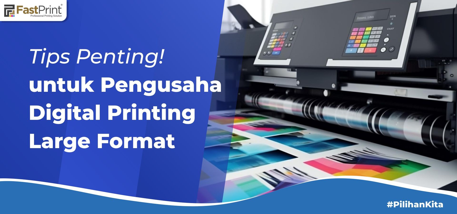 Tips Penting Pengusaha Digital Printing