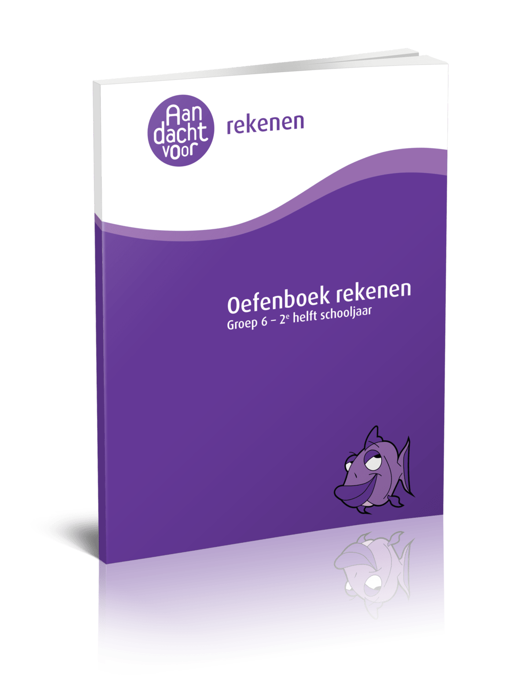 Oefenboek Rekenen Groep 6 - 2e helft schooljaar
