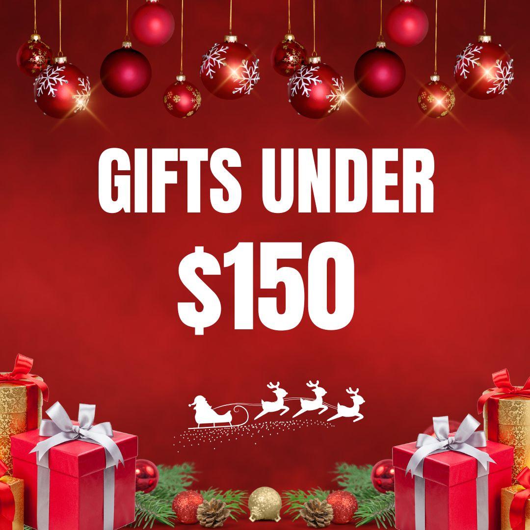 Gifts Under $150