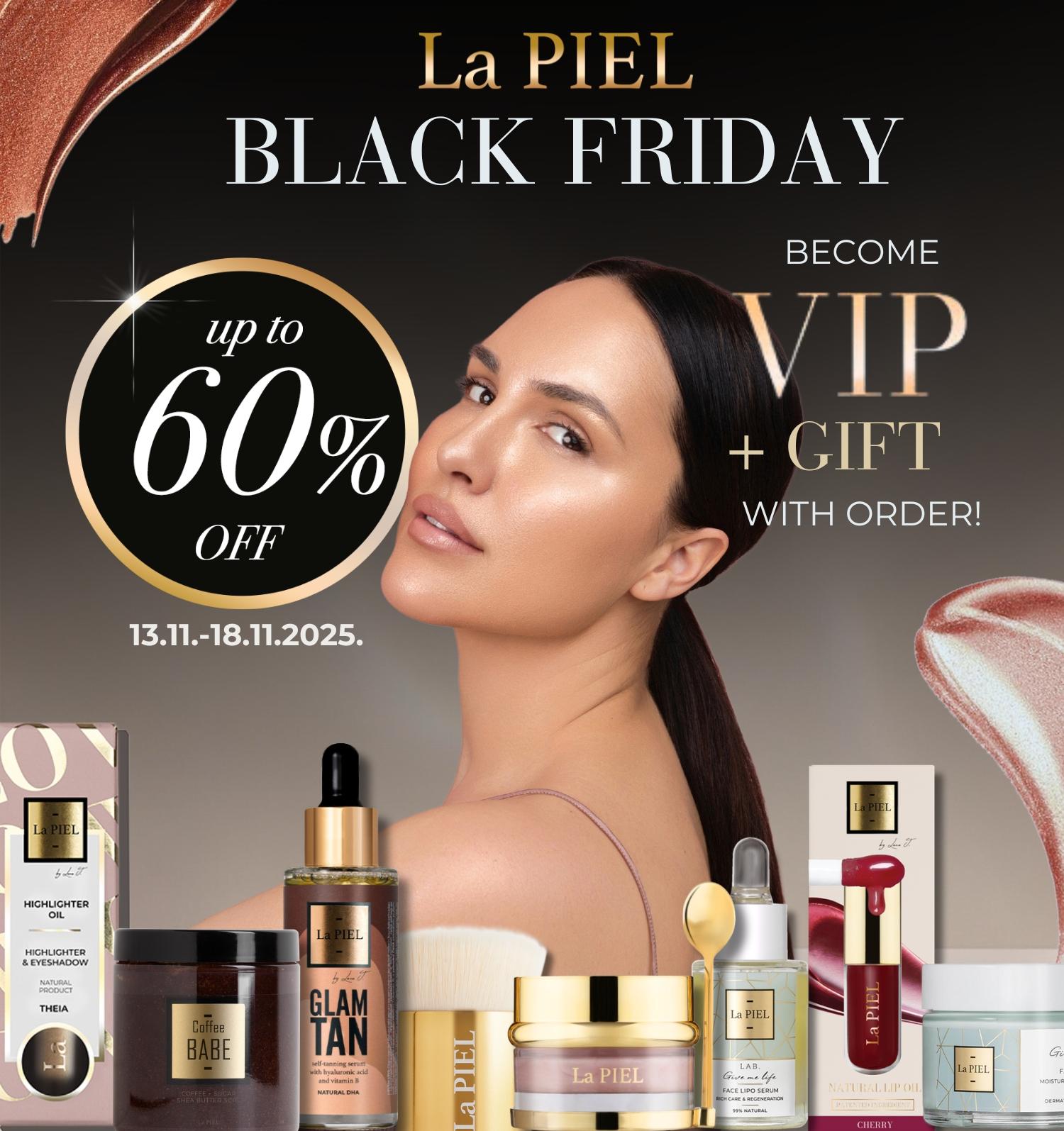 La PIEL VIP Black Friday