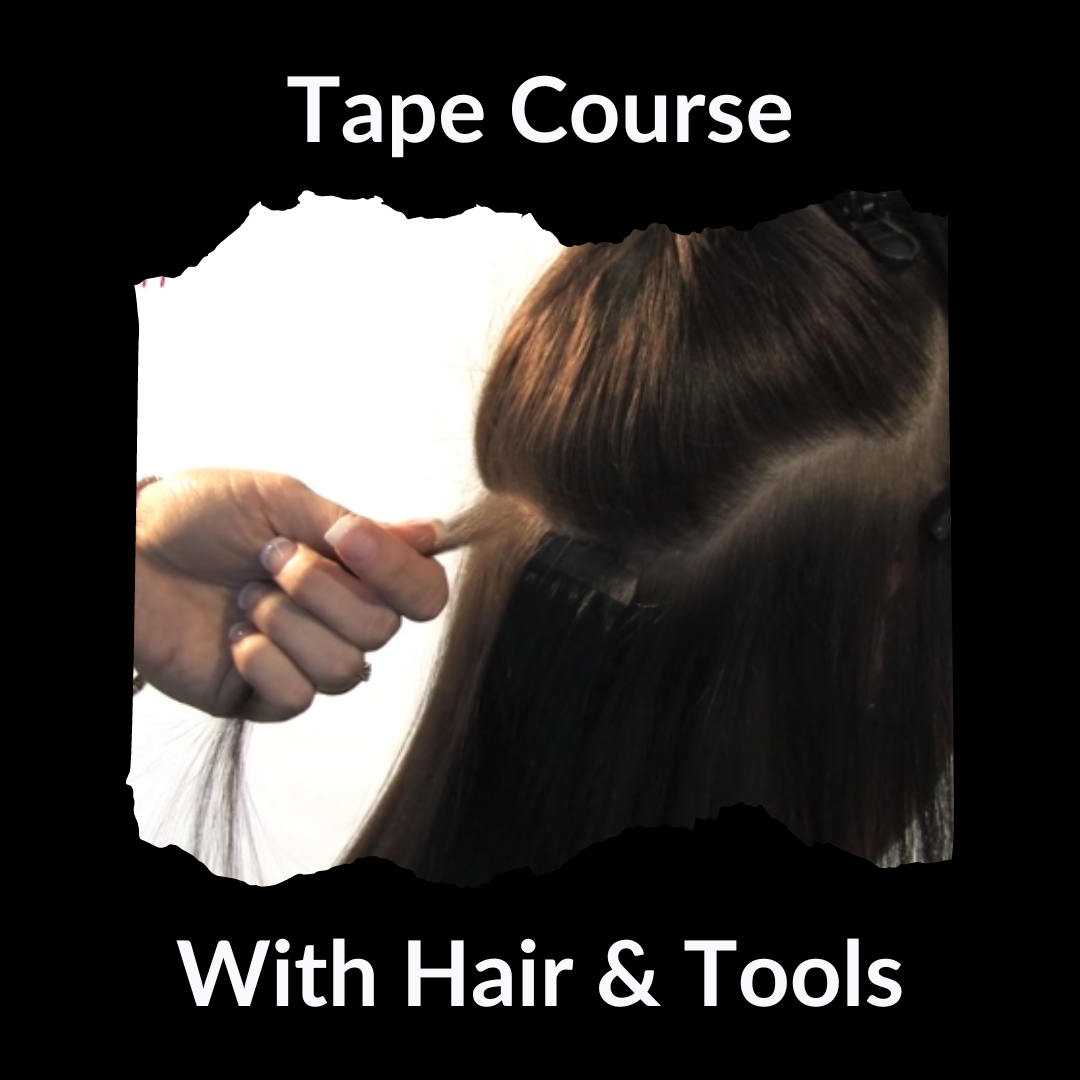 Tape Hair Extensions Course