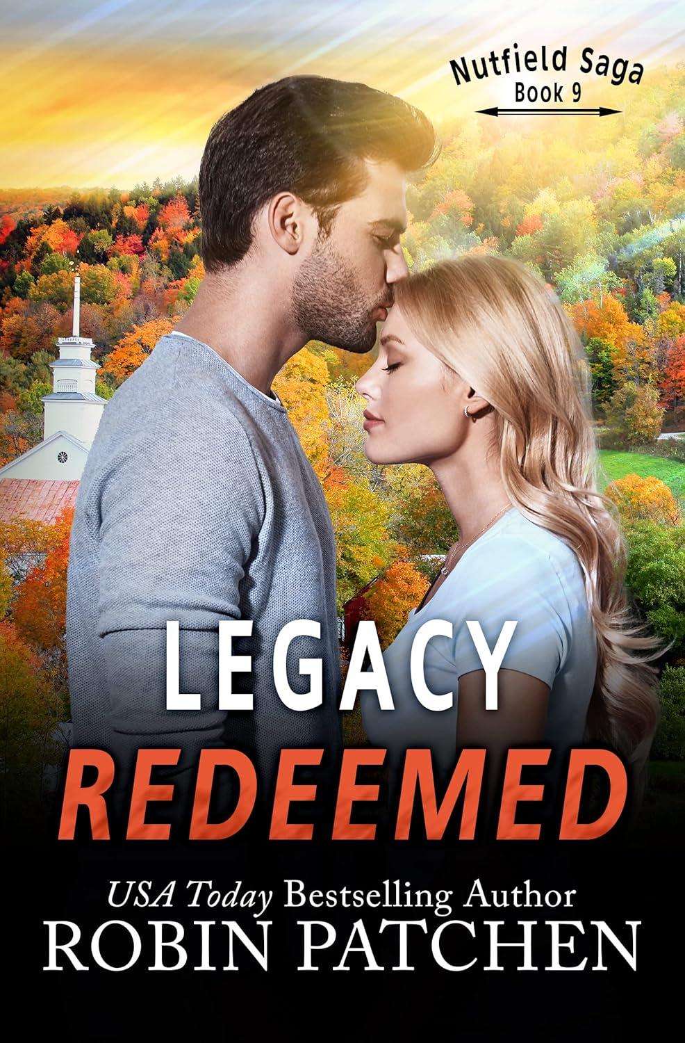 Legacy Redeemed by Robin Patchen