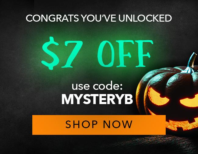 $7.00 Off Your Order - Use coupon code: MYSTERYB