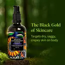 The Black Gold of Skincare - Targets dry, saggy, crepey skin on body