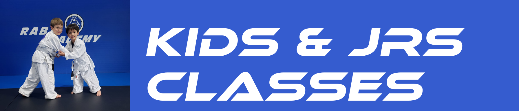 KIDS AND JRS CLASSES AT RABJJ ACADEMY