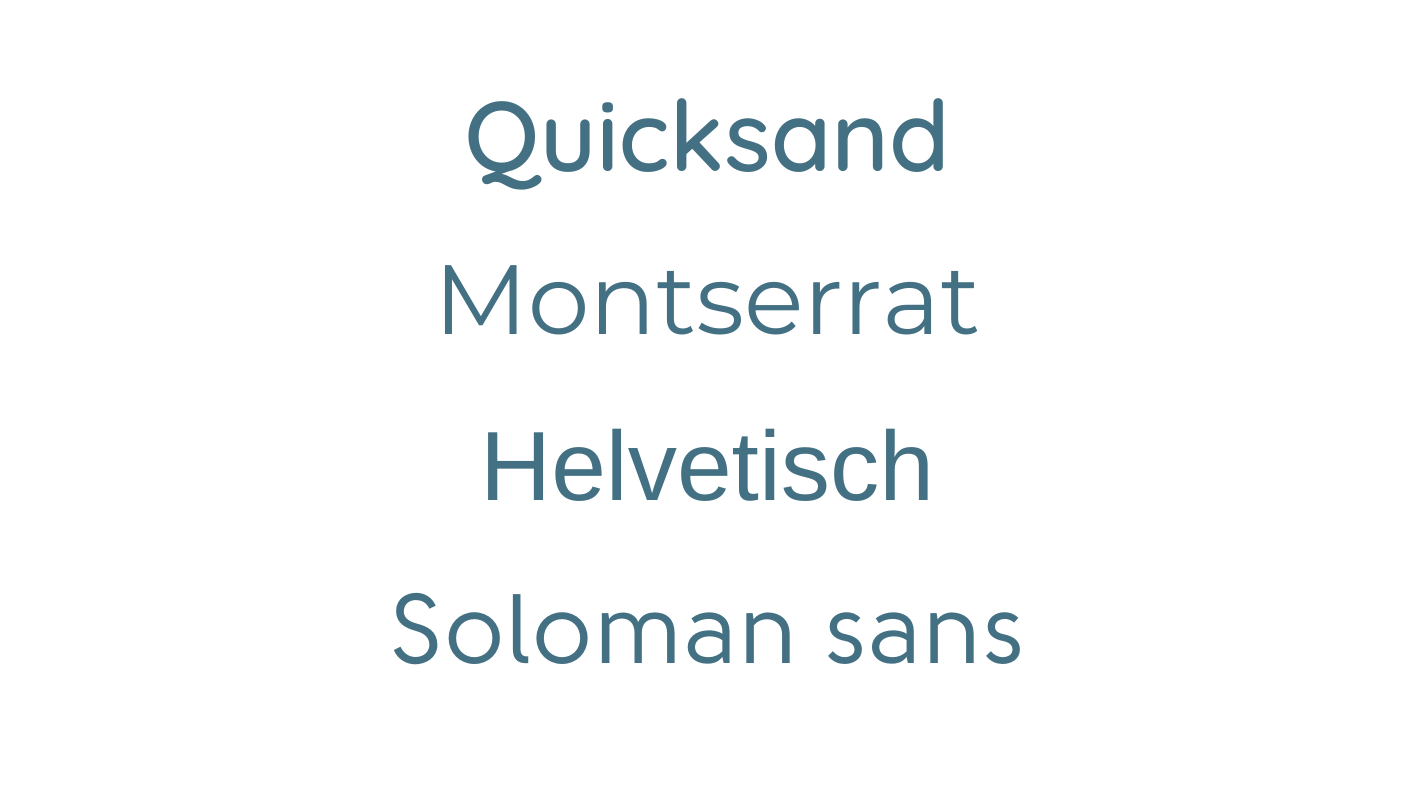 These are images of fonts: Quicksand, Montserrat, Helvetisch, and Soloman sans.