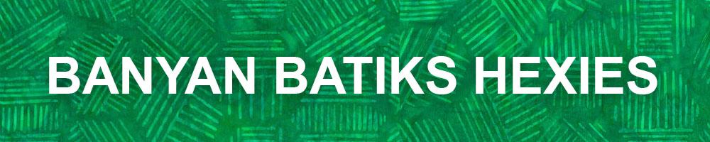 banyan batiks hexies