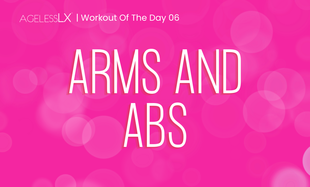 DAY 6 – ARMS AND ABS
