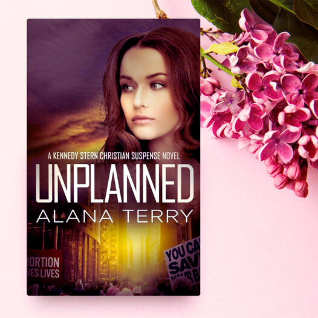 Unplanned by Alana Terry, Christian suspense novel with pink flowers in background