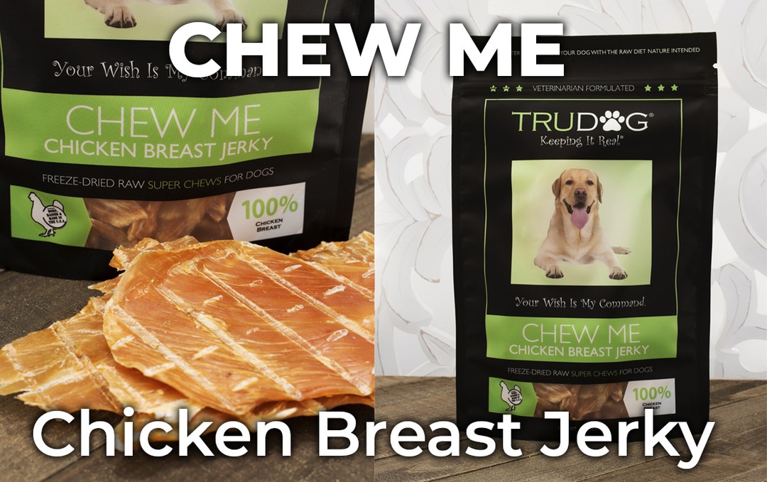 Chew Me Chicken Breast Jerky