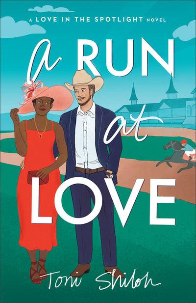 Run At Love by Toni Shiloh