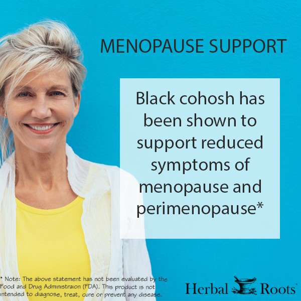 Older woman smiling. Text on image says Menopause Support. Black Cohosh has shown to support reduced symptoms of menopause and perimenopause.