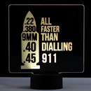 Faster Than 911 LED Sign