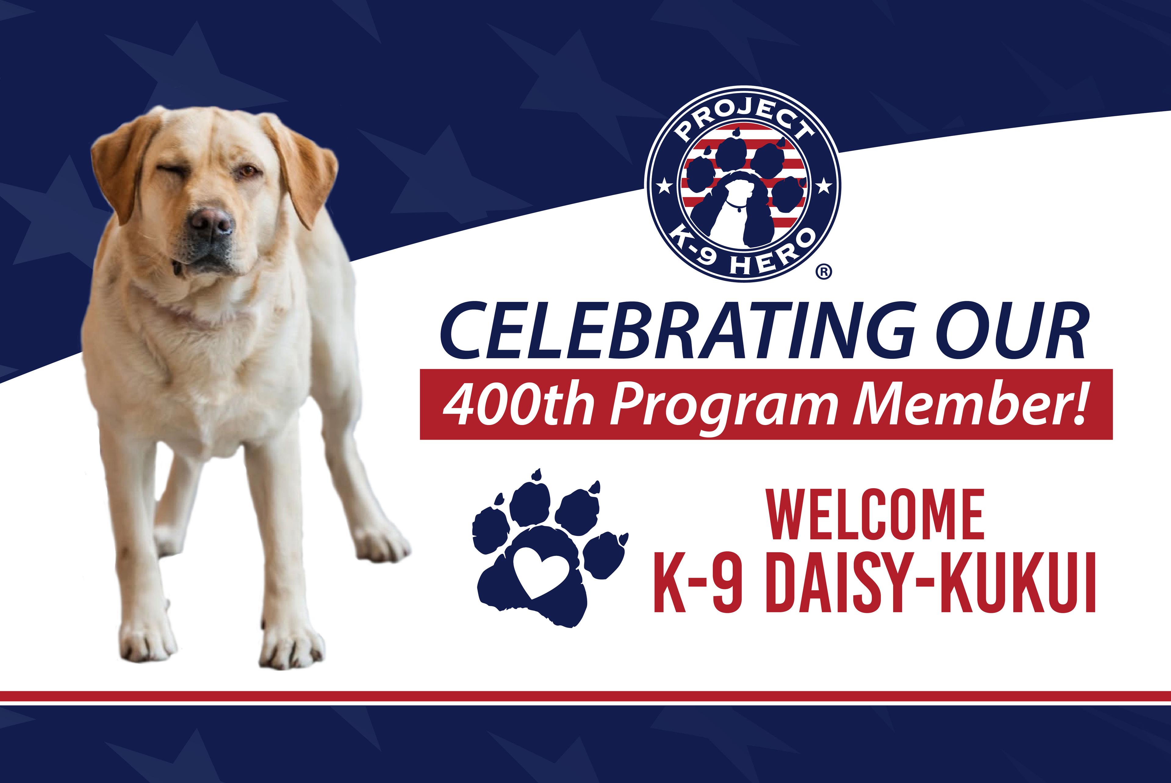 400th program member welcome k-9 daisy kukui