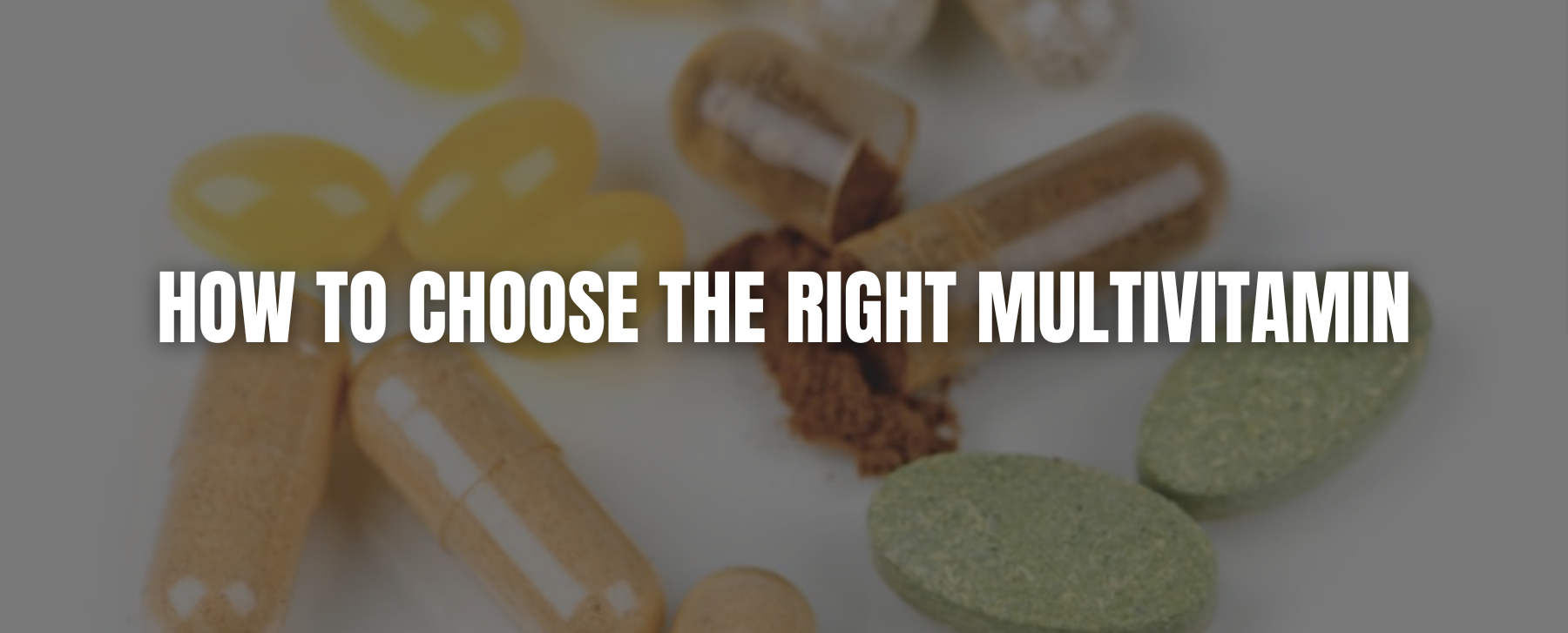 How To Choose the Right Multivitamin Astroflav