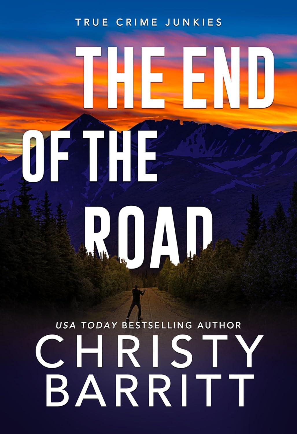 The End of The Road by Christy Barritt