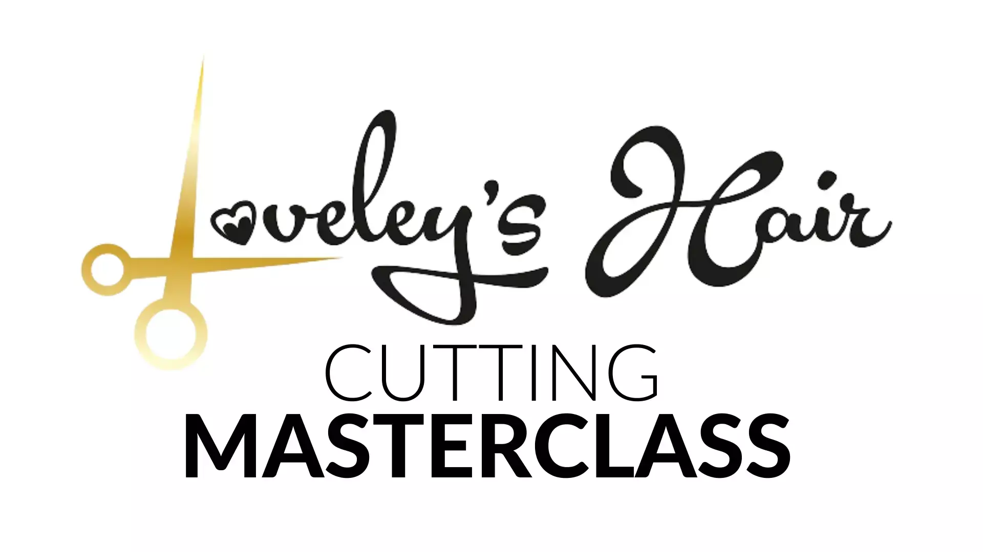 LoveLeys Cutting Masterclass