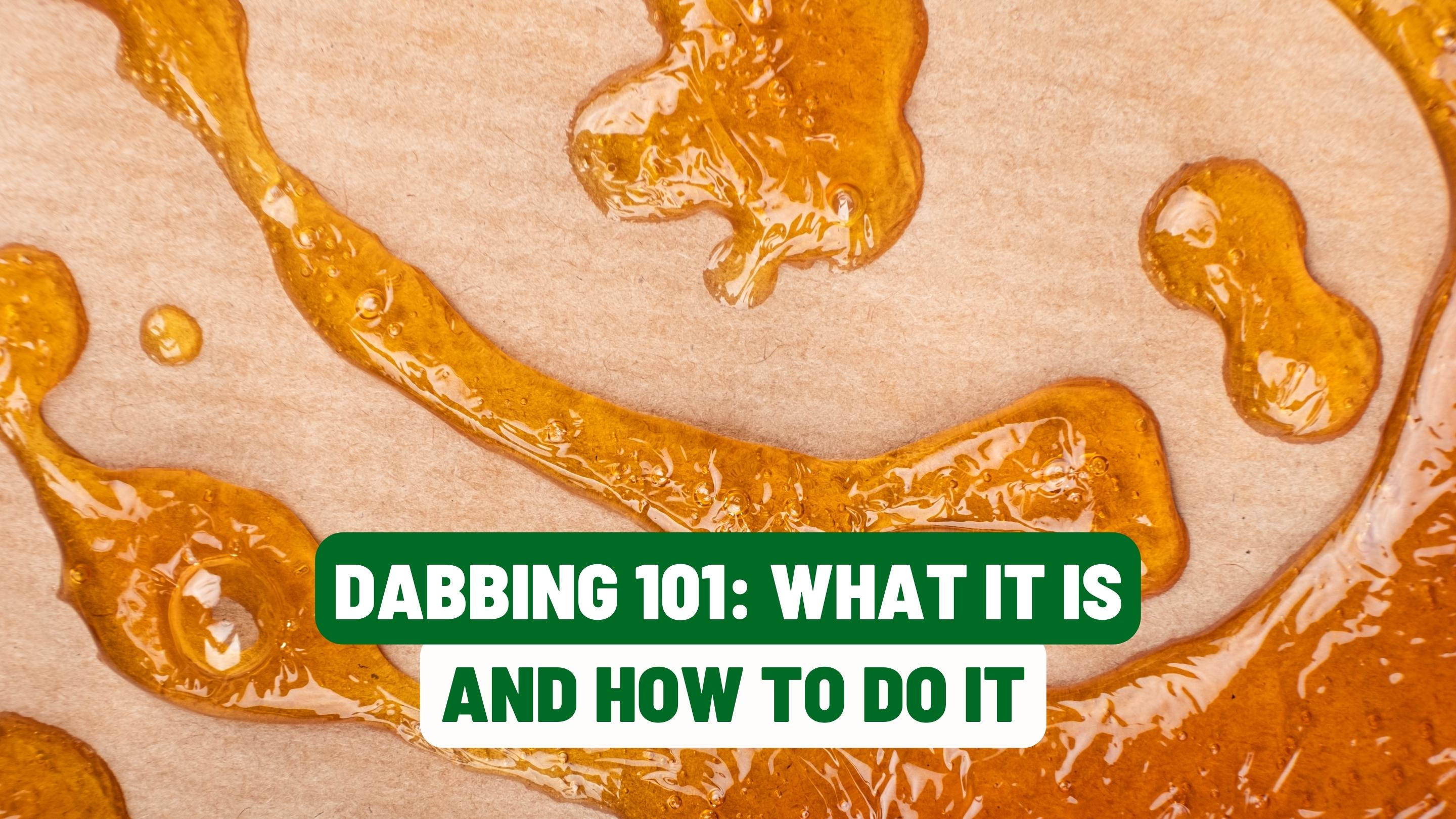 Dabbing 101: What It Is and How to Do It