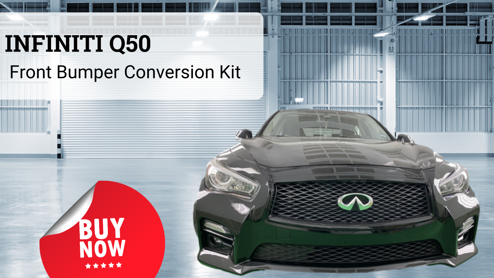 Infiniti Q50 Front Bumper Conversion Kit