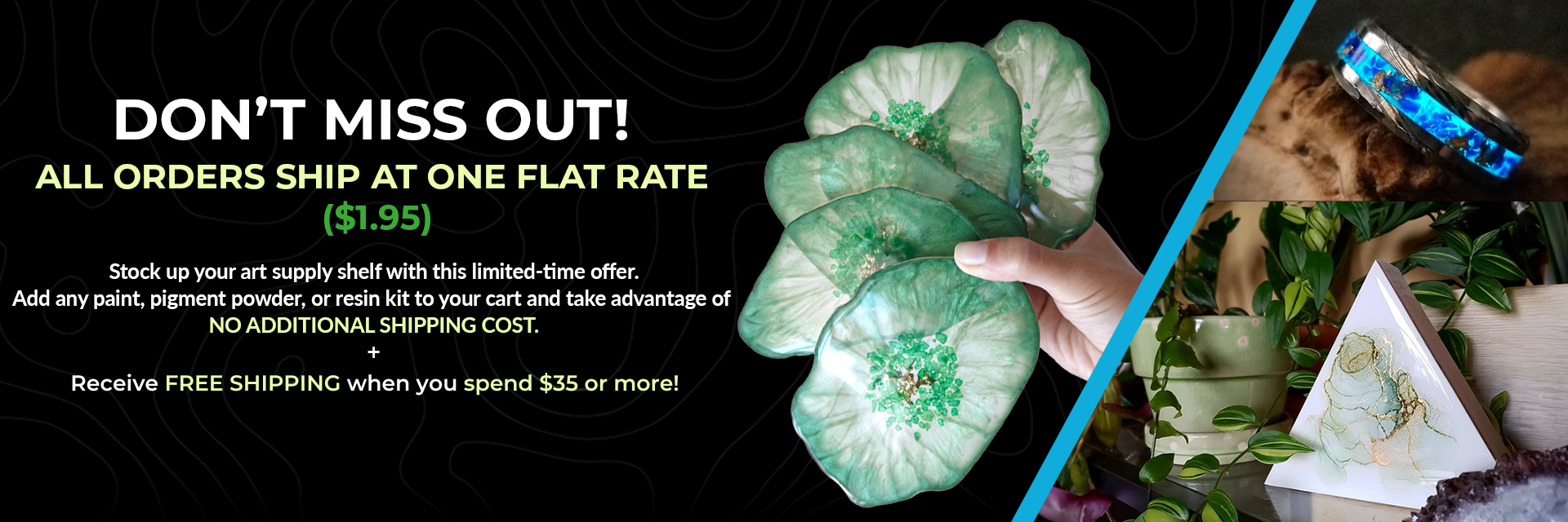 Limited time flat rate shipping offer for resin crafting supplies