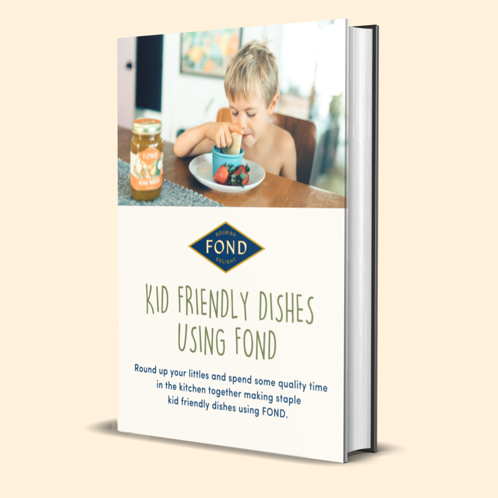 kid friendly dishes using fond bone broth recipes ebook