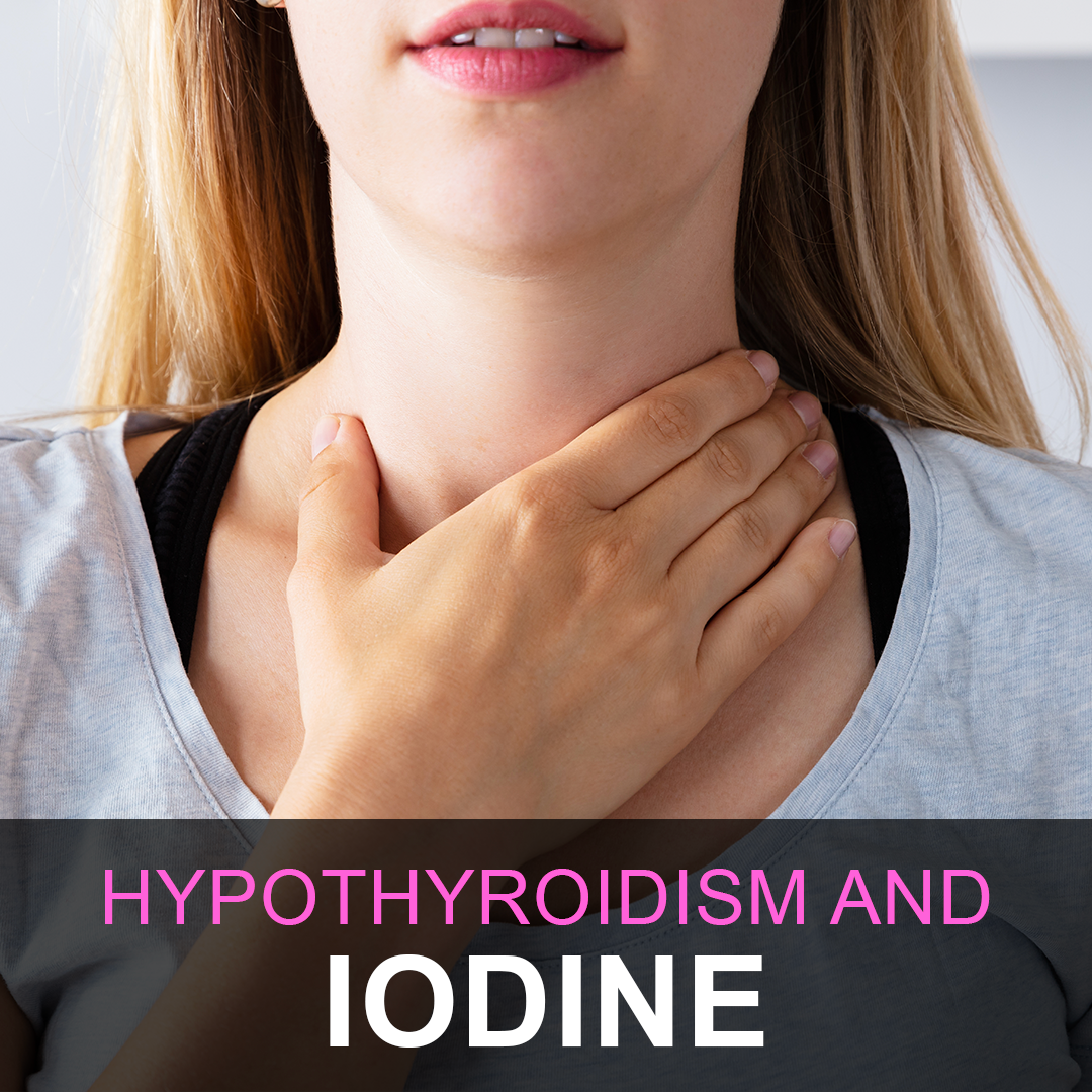 Hypothyroidism and Iodine