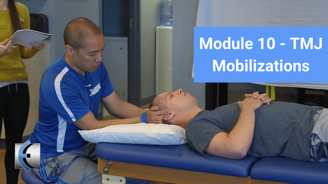 Module 10 - TMJ Mobilizations