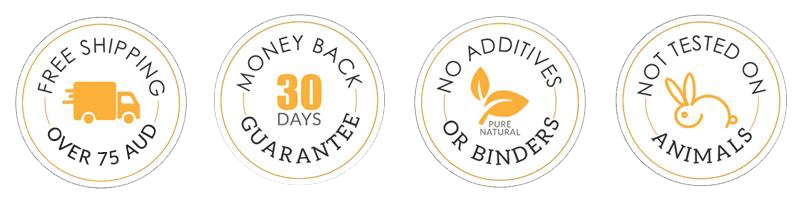 Free shipping over 75 aud, 30-day money back guarantee, no additives or binders in this product, not tested on animals