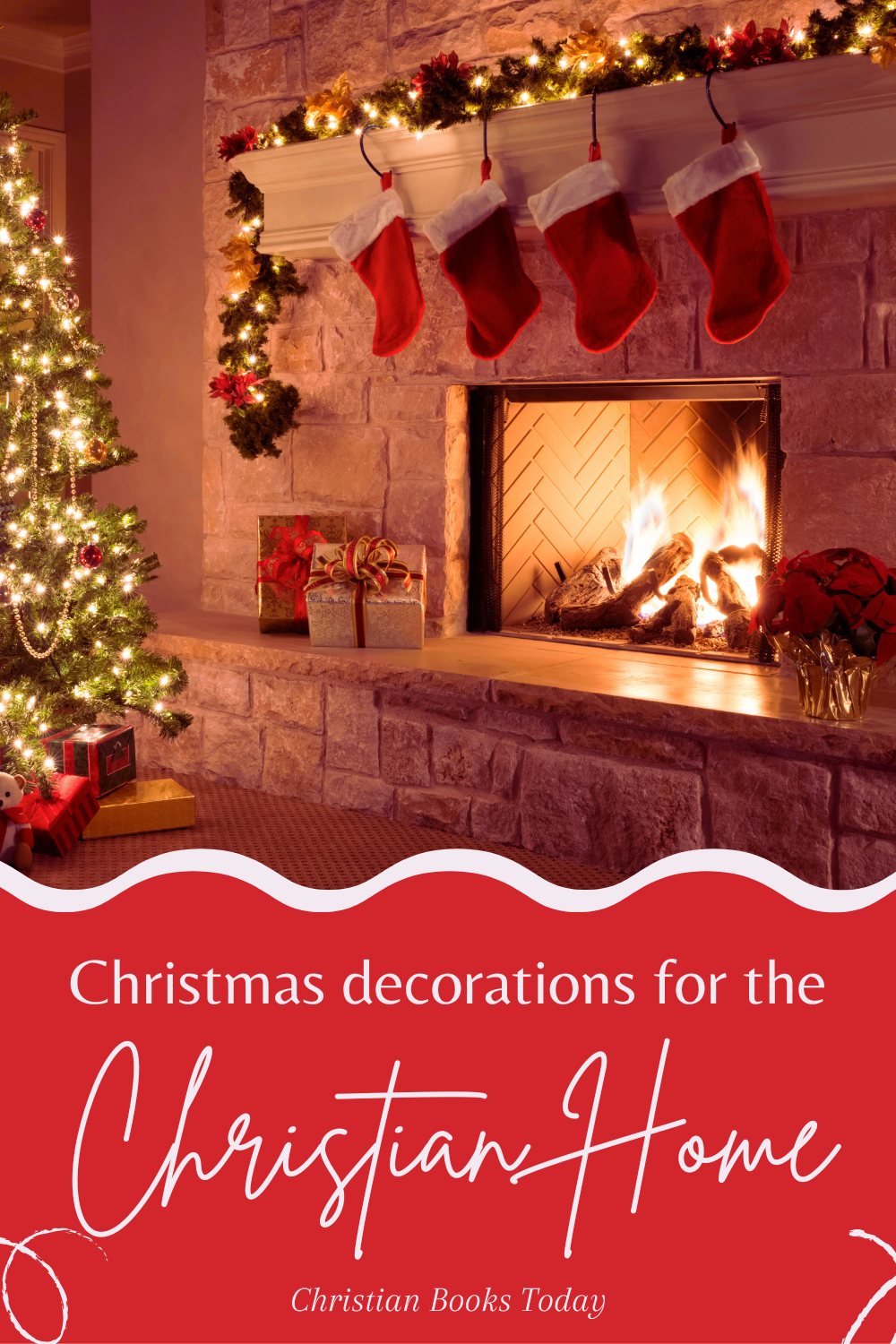 Christmas decorations for the Christian Home