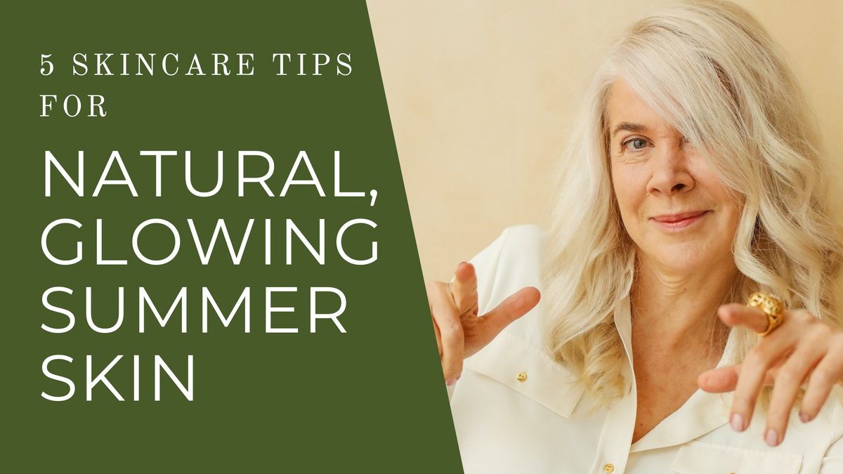 5 Tips For Natural Glowing Summer Skin