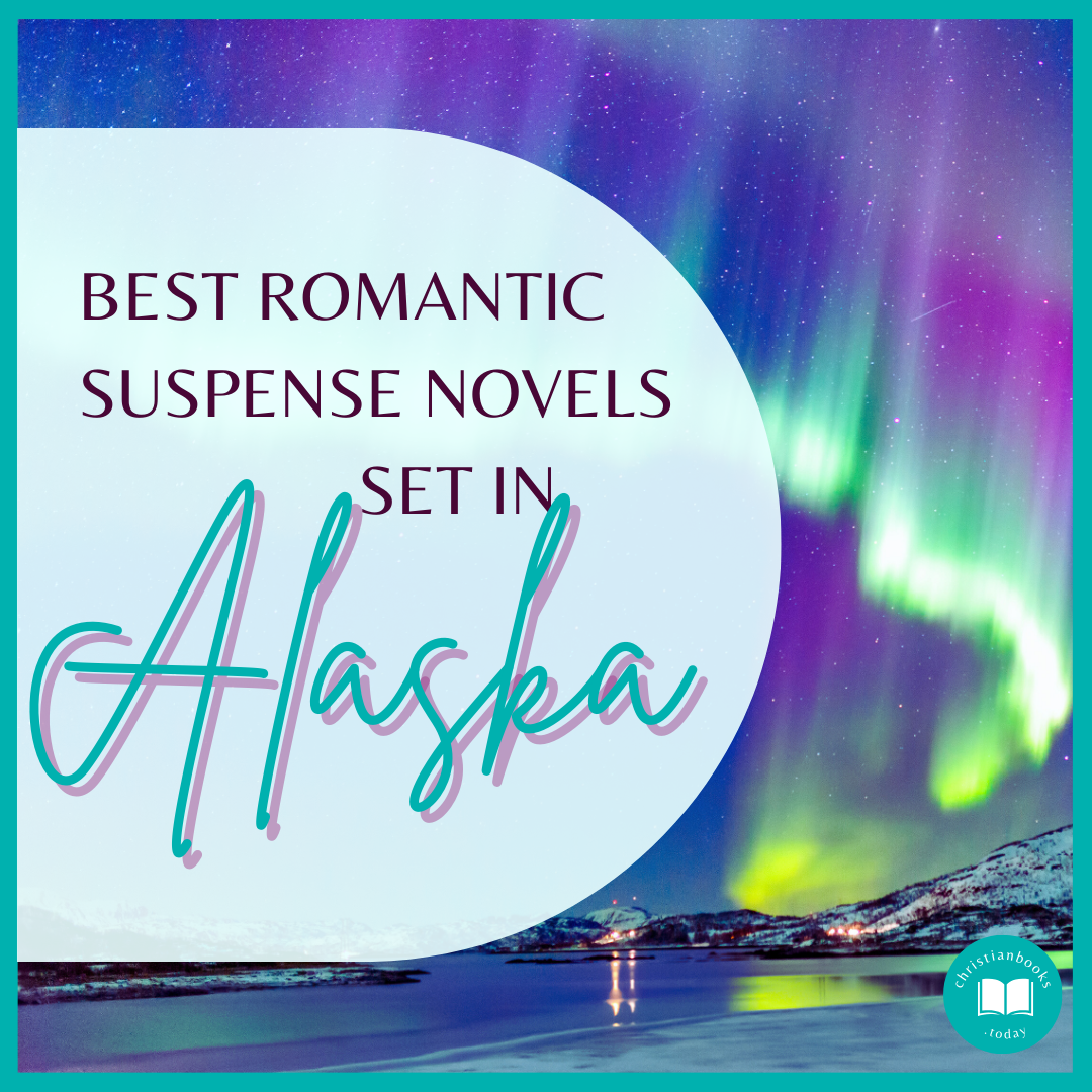 Best Romantic Suspense Novels Set in alaska