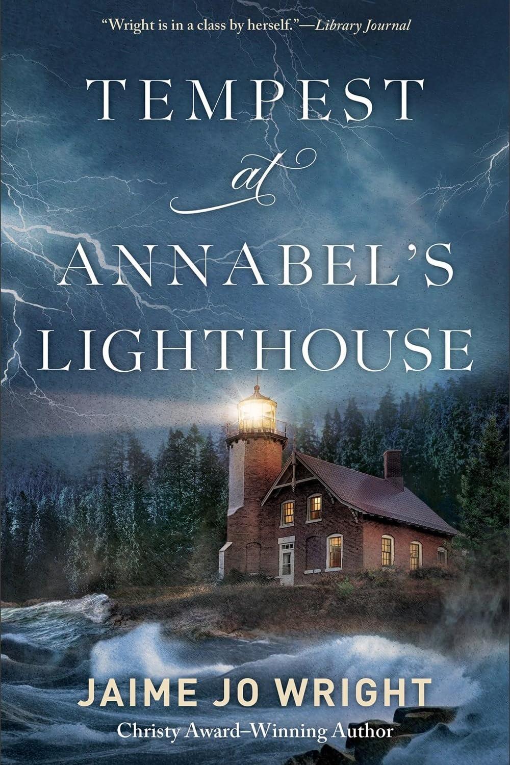 Tempest at Annabel's Lighthouse by Jaime Jo Wright - Christian Books Today