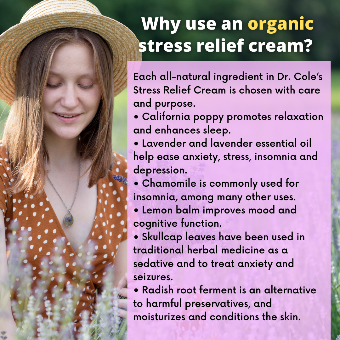 Why use an organic stress relief cream?