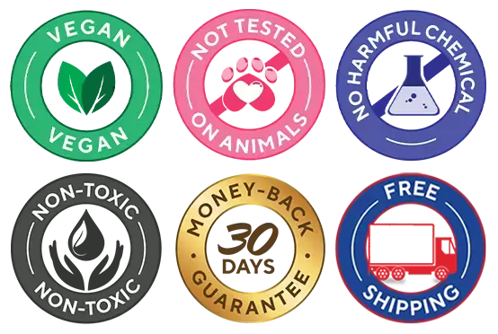 VEGAN | Not tested on animals | no harmful chemicals | non-toxic | 30 days money-back guarantee | free shipping