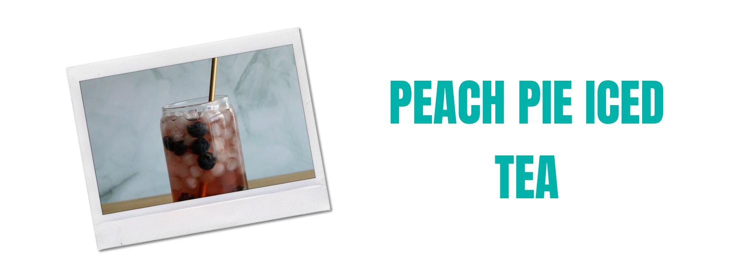 Peach Pie Iced Tea