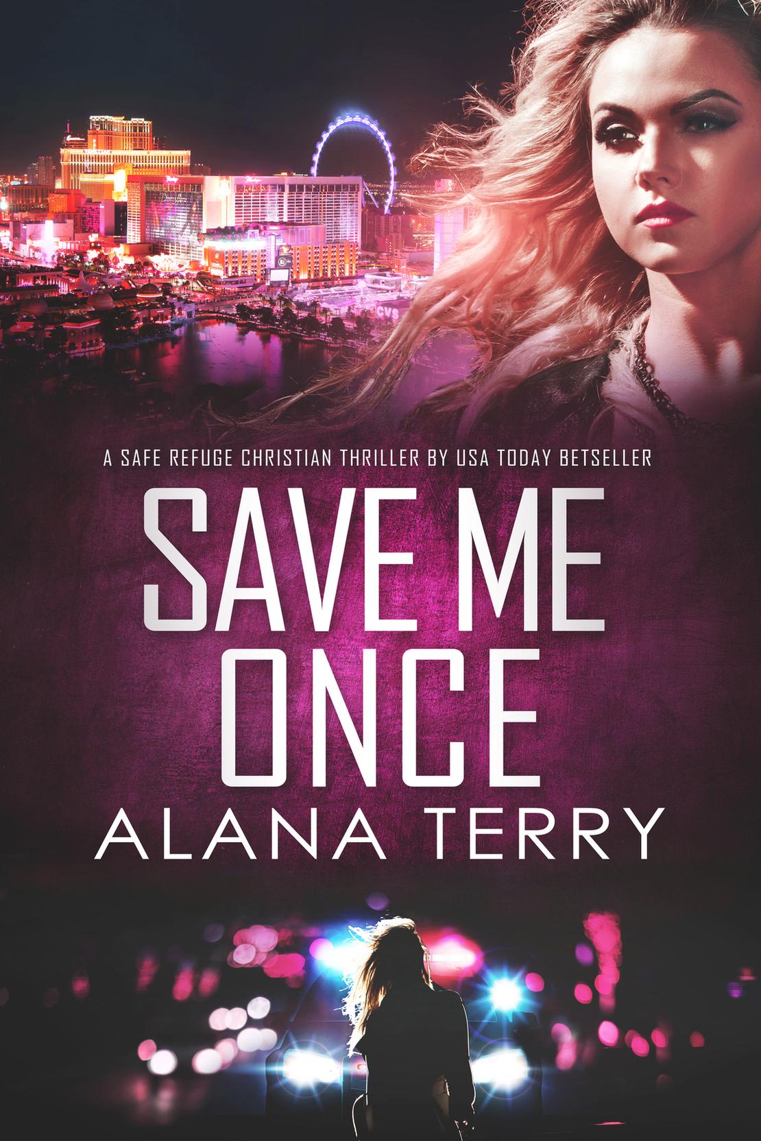 Save Me Once by Alana Terry