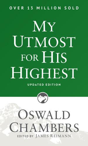 My Utmost for His HIghest by Oswald Chambers