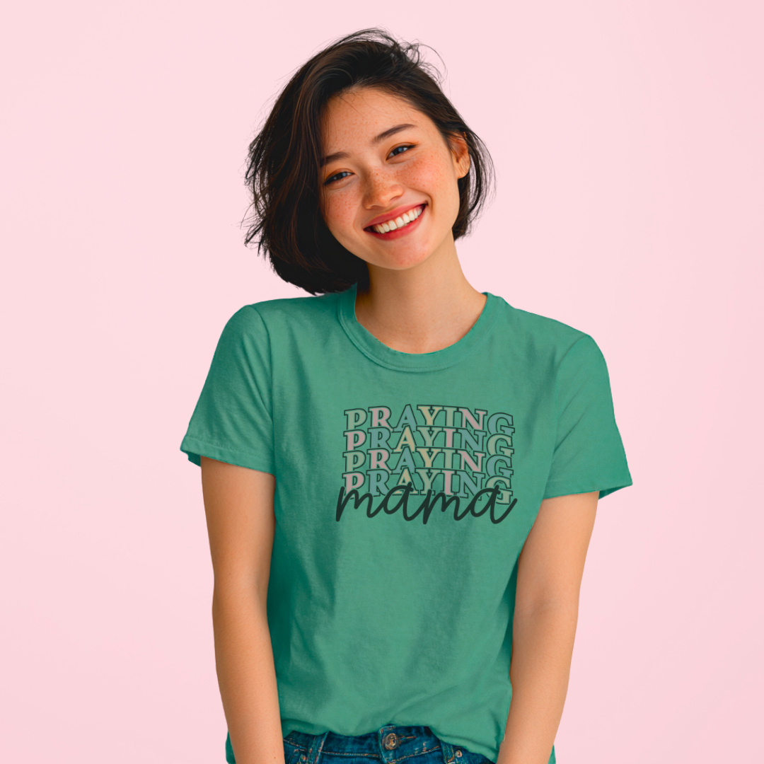 jade green t-shirt: Praying Mama