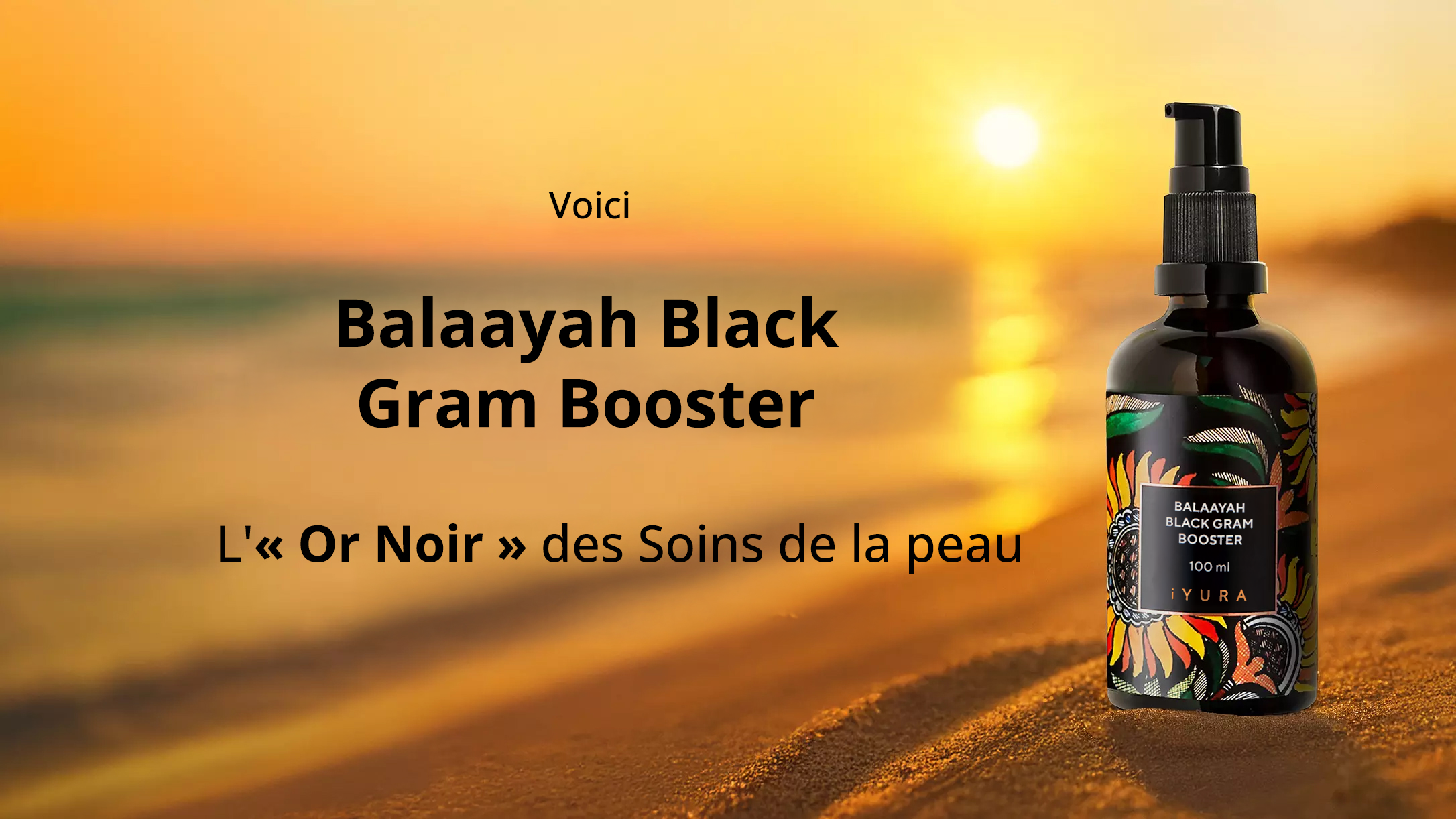 Introducing Balaayah Black Gram Body Booster - The Black Gold of skincare - Desktop