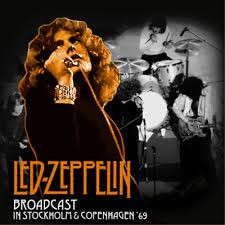 Led Zeppelin - Broadcast in Stockholm and Copenhagen - 12" Vinyl