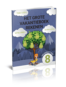 Het Grote Vakantieboek Rekenen - van groep 7 naar groep 8