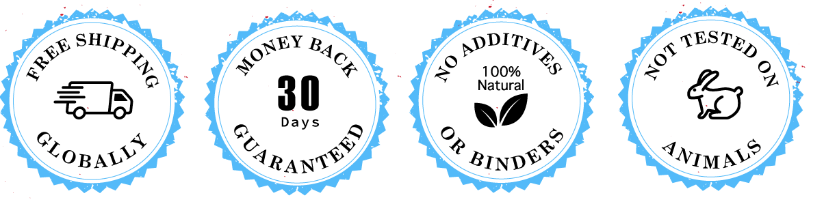 FREE SHIPPING 30 DAYS MONEY BACK GUARANTEED NO ADDITIVES OR BINDERS 100% NATURAL NOT TESTED ON ANIMALS